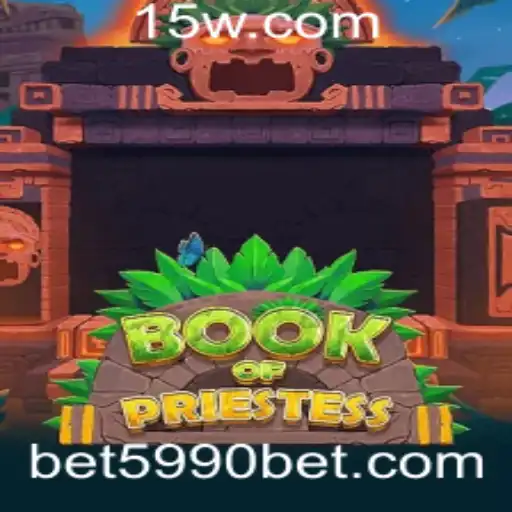 Explorando o Fascinante Mundo de BookOfPriestess no 5990bet